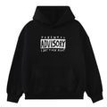 Parental Advisory - Hoodie