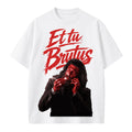 Et Tu Brutas - T-shirt