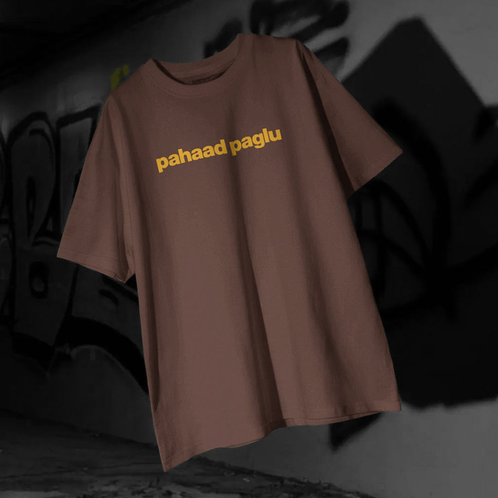 Pahaad Paglu - T-shirt